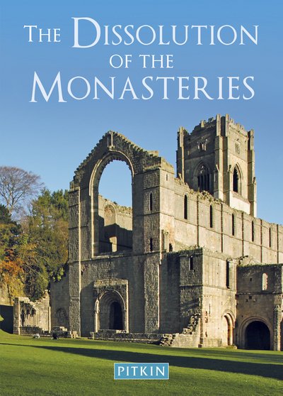 Cover for G W O Woodward · Dissolution of the Monasteries (Paperback Book) [2 Revised edition] (1993)