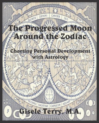 Cover for Gisele Terry · The Progressed Moon Around the Zodiac (Paperback Book) (2011)