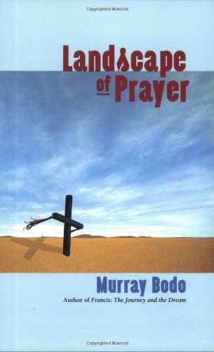 Cover for Murray Bodo · Landscape of Prayer (Paperback Book) (2003)