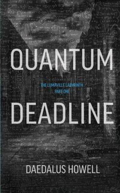 Cover for Daedalus Howell · Quantum Deadline (Pocketbok) (2015)