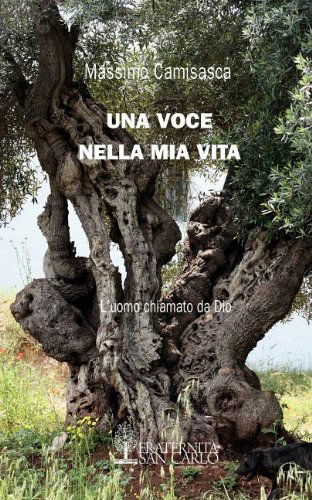 Cover for Massimo Camisasca · Una Voce Nella Mia Vita (Paperback Book) [Italian edition] (2011)