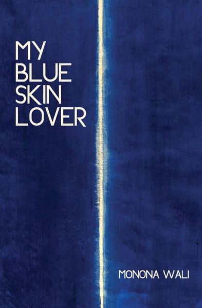 Cover for Monona Wali · My Blue Skin Lover (Paperback Book) (2014)