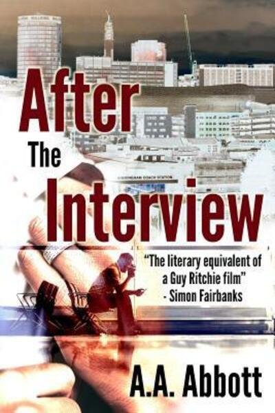 Cover for AA Abbott · After The Interview: Dyslexia-Friendly, Large Print Edition (Paperback Bog) [Large type / large print edition] (2017)