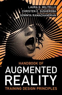 Militello, Laura G. (Unveil, LLC) · Handbook of Augmented Reality Training Design Principles (Hardcover Book) (2023)