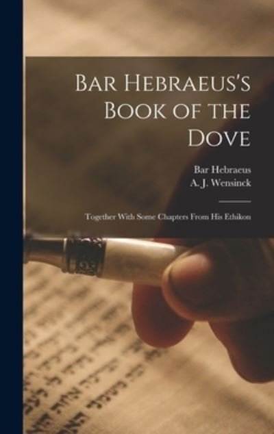 Cover for 1226-1286 Bar Hebraeus · Bar Hebraeus's Book of the Dove (Bog) (2022)