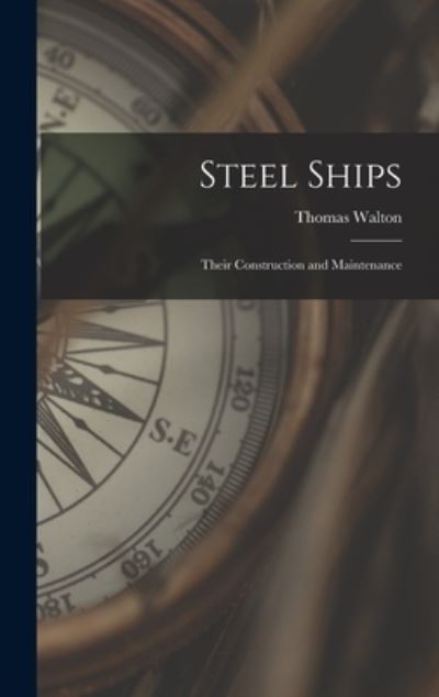 Cover for Thomas Walton · Steel Ships (Book) (2022)