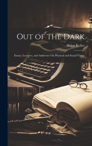 Cover for Helen Keller · Out of the Dark (Book) (2023)