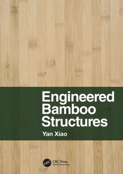 Cover for Yan Xiao · Engineered Bamboo Structures (Paperback Bog) (2024)