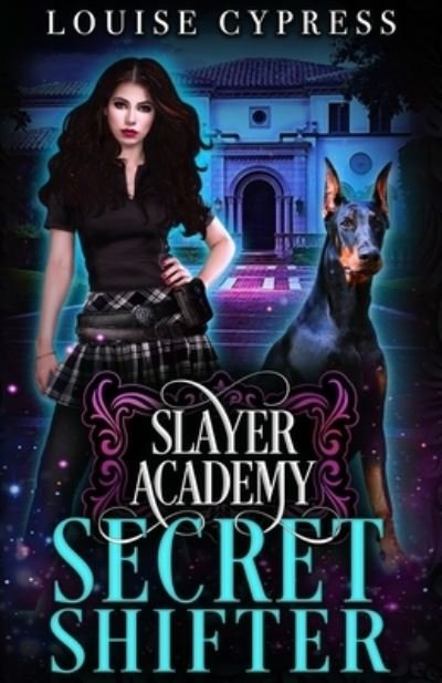 Cover for Louise Cypress · Slayer Academy (Paperback Book) (2019)