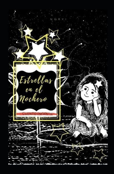 Cover for Nur Yi · Estrellas en el nochero (Paperback Book) (2018)