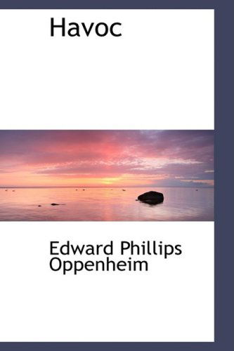 Cover for Edward Phillips Oppenheim · Havoc (Hardcover Book) (2009)