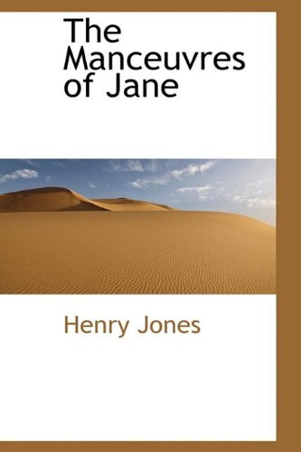 Cover for Henry Jones · The Manceuvres of Jane (Hardcover Book) (2009)