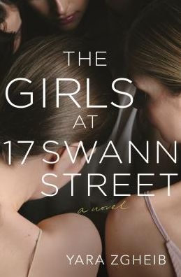 The Girls at 17 Swann Street - Yara Zgheib - Książki - MACMILLAN USA INTERNATIONAL ED - 9781250223173 - 5 lutego 2019