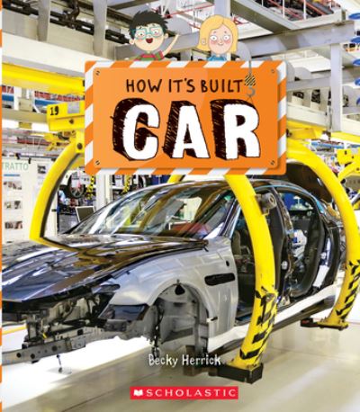 Cover for Becky Herrick · Car - How It's Built (Hardcover Book) (2022)