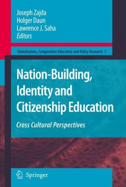 Cover for Joseph Zajda · Nation-Building, Identity and Citizenship Education: Cross Cultural Perspectives - Globalisation, Comparative Education and Policy Research (Hardcover Book) [2009 edition] (2008)
