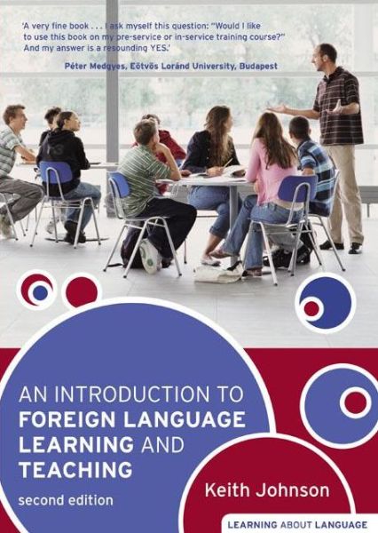 Cover for Keith Johnson · An Introduction to Foreign Language Learning and Teaching - Learning About Language (Paperback Book) [2 Rev edition] (2008)