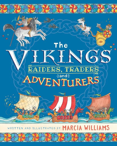 Cover for Marcia Williams · The Vikings: Raiders, Traders and Adventurers (Innbunden bok) (2020)