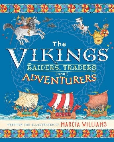 Cover for Marcia Williams · The Vikings: Raiders, Traders and Adventurers (Gebundenes Buch) (2020)