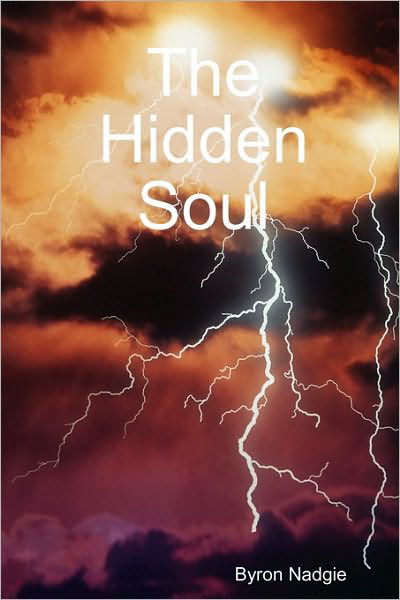 Cover for Byron · The Hidden Soul (Paperback Book) (2008)