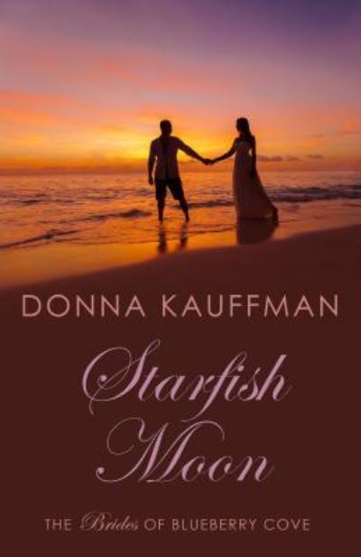 Cover for Donna Kauffman · Starfish Moon (Bok) (2016)