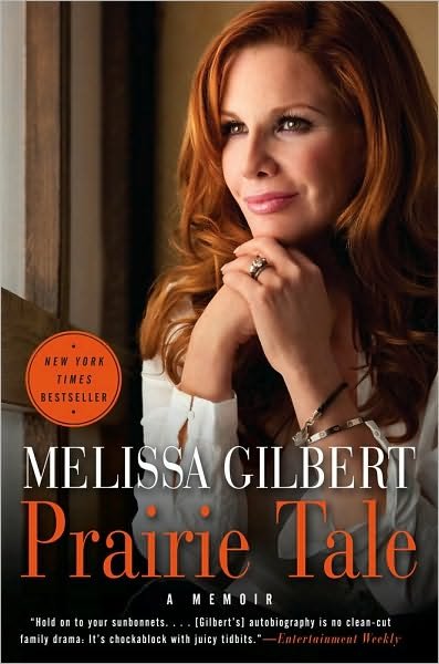 Cover for Melissa Gilbert · Prairie Tale (Pocketbok) (2010)