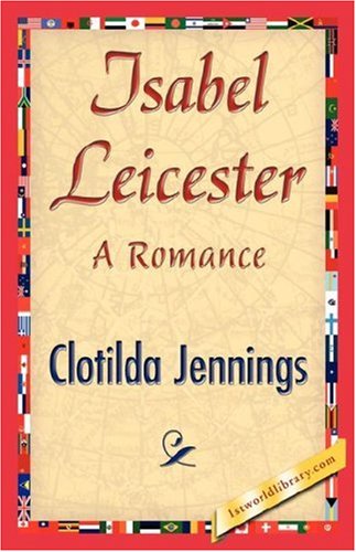 Cover for Clotilda Jennings · Isabel Leicester (Paperback Book) (2007)