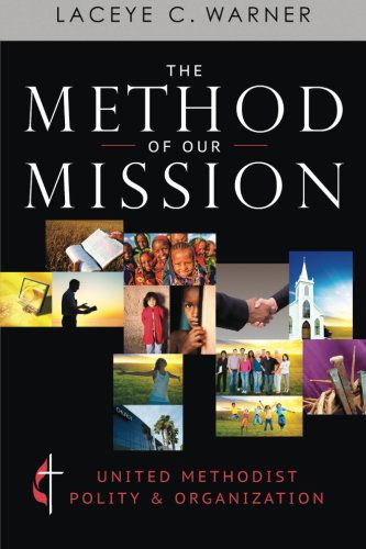 Cover for Laceye C. Warner · The Method of Our Mission (Taschenbuch) (2014)