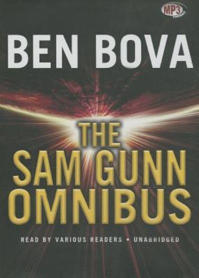 The Sam Gunn Omnibus - Ben Bova - Audio Book - Blackstone Audio, Inc. - 9781433259173 - March 3, 2011