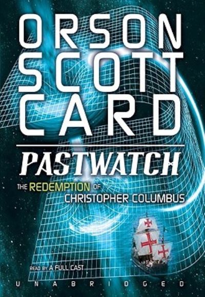 Cover for Orson Scott Card · Pastwatch (N/A) (2009)