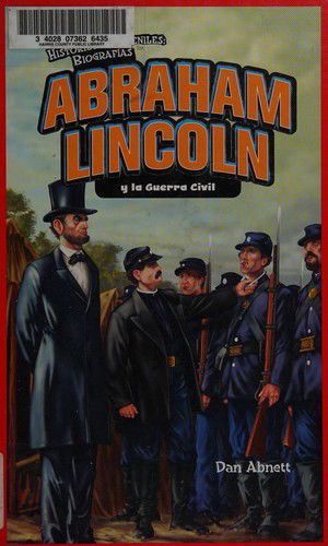 Abraham Lincoln y la Guerra Civil - Dan Abnett - Books - Rosen Pub. Group - 9781435833173 - August 1, 2009