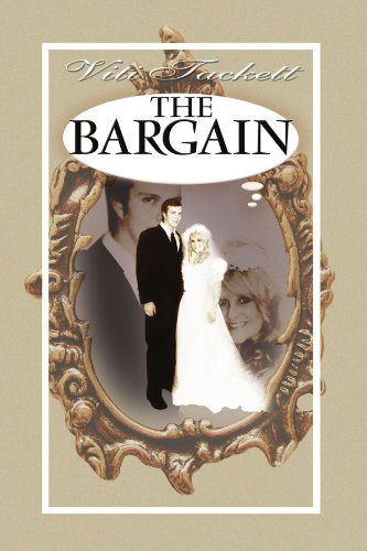 Cover for Viti Lee Tackett · The Bargain (Paperback Book) (2009)