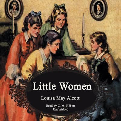 Cover for Louisa May Alcott · Little Women (CD) (2012)