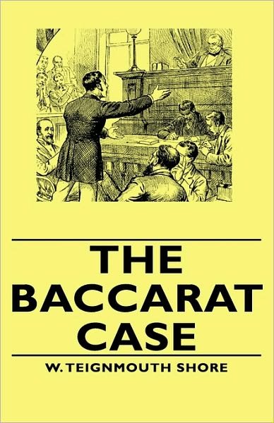 Cover for W Teignmouth Shore · The Baccarat Case (Gebundenes Buch) (2008)