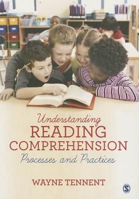 Cover for Wayne Tennent · Understanding Reading Comprehension: Processes and Practices (Hardcover Book) (2014)