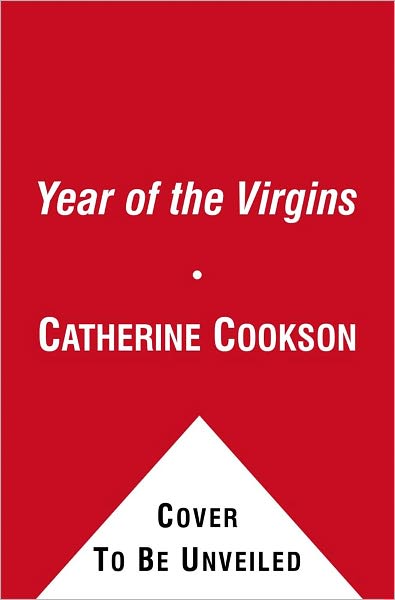 Year of the Virgins - Catherine Cookson - Książki - Simon & Schuster - 9781451660173 - 27 czerwca 2011