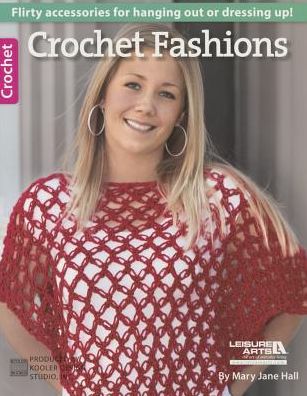 Cover for Leisure Arts · Crochet Fashions (Paperback Book) (2014)