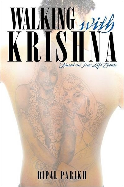 Cover for Dipal Parikh · Walking with Krishna: Based on True Life Events (Paperback Book) (2012)