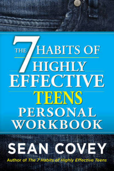 Cover for Sean Covey · The 7 Habits of Highly Effective Teenagers Personal Workbook - COVEY (Paperback Book) (2015)