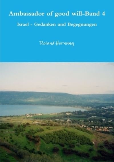Roland Hornung · Ambassador-4 (Buch) (2012)