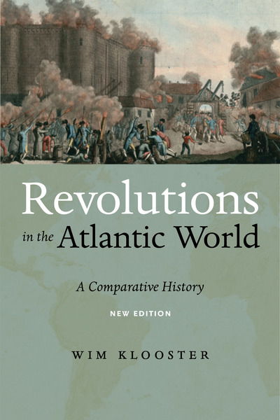 Cover for Wim Klooster · Revolutions in the Atlantic World, New Edition: A Comparative History (Paperback Book) (2018)