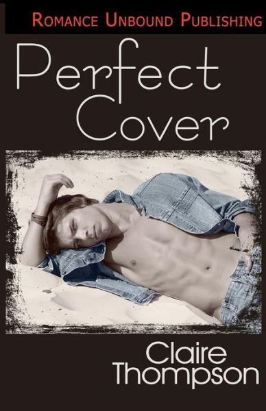 Cover for Claire Thompson · Perfect Cover (Paperback Book) (2012)