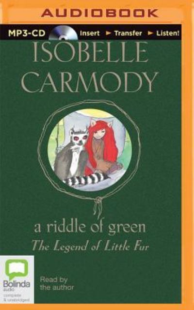 Cover for Isobelle Carmody · A Riddle of Green (CD) (2015)