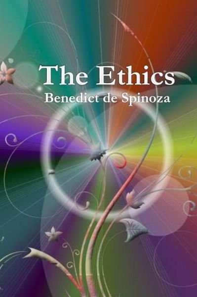 Cover for Benedict De Spinoza · The Ethics (Pocketbok) (2013)