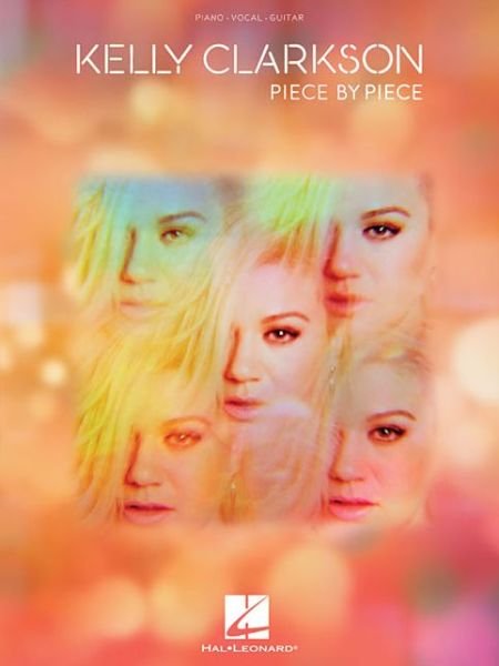 Cover for Kelly Clarkson · Kelly Clarkson - Piece by Piece (Paperback Bog) (2015)