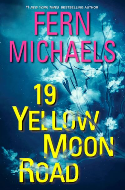 Cover for Fern Michaels · 19 Yellow Moon Road (Hardcover Book) (2021)