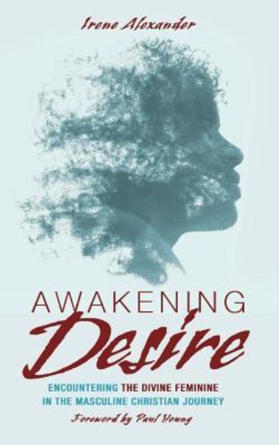 Cover for Irene Alexander · Awakening Desire (Hardcover Book) (2018)