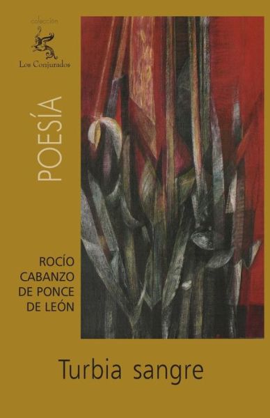 Cover for Rocio Cabanzo De Ponce De Leon · Turbia Sangre (Paperback Book) (2014)