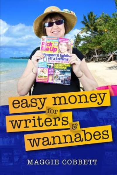 Cover for Maggie Cobbett · Easy Money for Writers and Wannabes (Paperback Book) (2014)