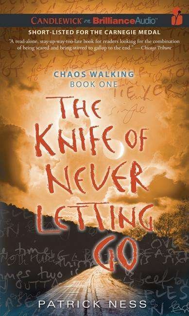 Cover for Patrick Ness · The Knife of Never Letting Go (CD) (2015)