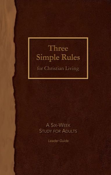 Cover for Rueben P. Job · Three Simple Rules for Christian Living Leader Guide (Paperback Book) (2016)